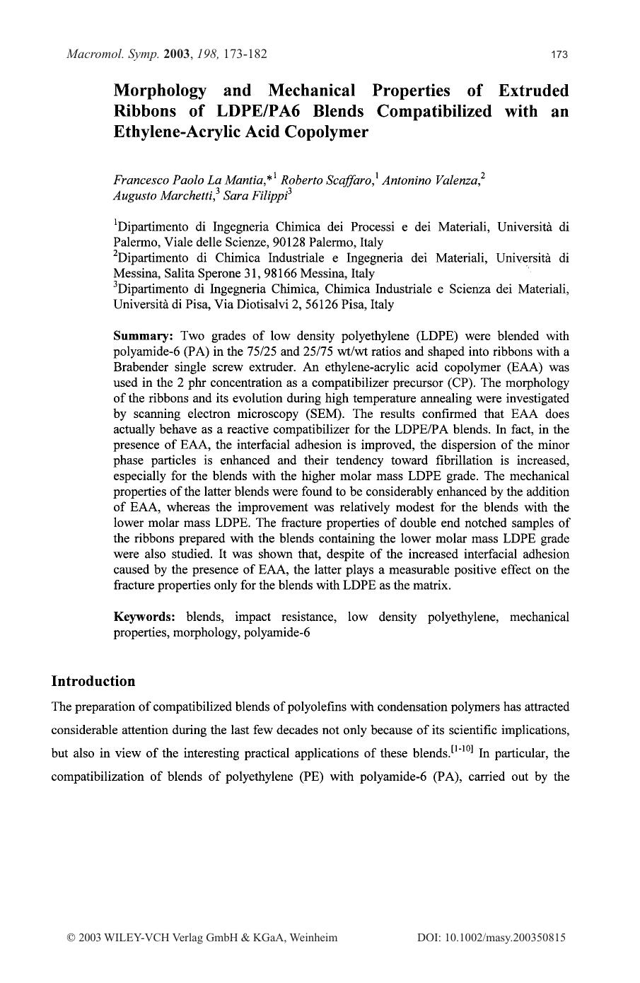 Morphology and mechanical properties of extruded ribbons of LDPEPA6 blends compatibilized with an ethylene-acrylic acid copolymer by Unknown
