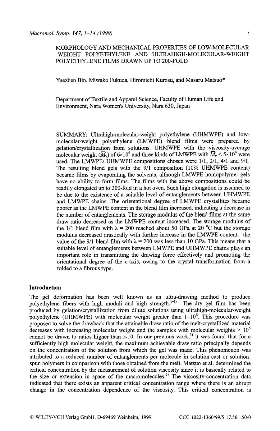 Morphology and mechanical properties of lowmolecular weight polyethylene and ultrahighmolecularweight polyethylene films drawn up to 200fold by Unknown