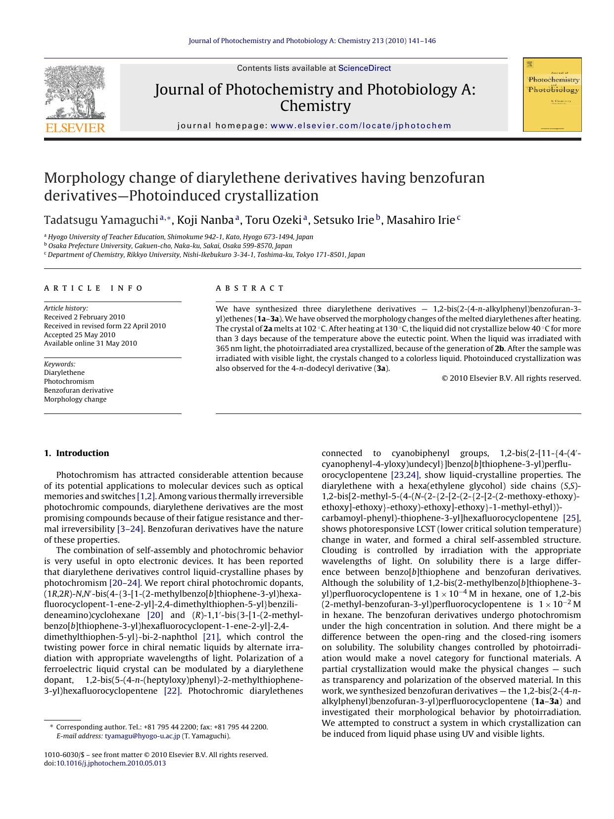 Morphology change of diarylethene derivatives having benzofuran derivativesÃ¢â¬âPhotoinduced crystallization by Tadatsugu Yamaguchi