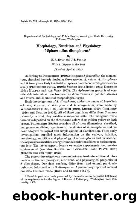 Morphology, nutrition and physiology of Sphaerotilus discophorus by Unknown