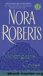 Morrigan's cross by Nora Roberts