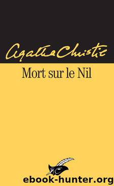 Mort sur le Nil by Christie Agatha