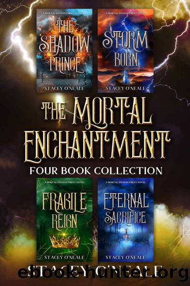 Mortal Enchantment Complete Box Set by Stacey O'Neale