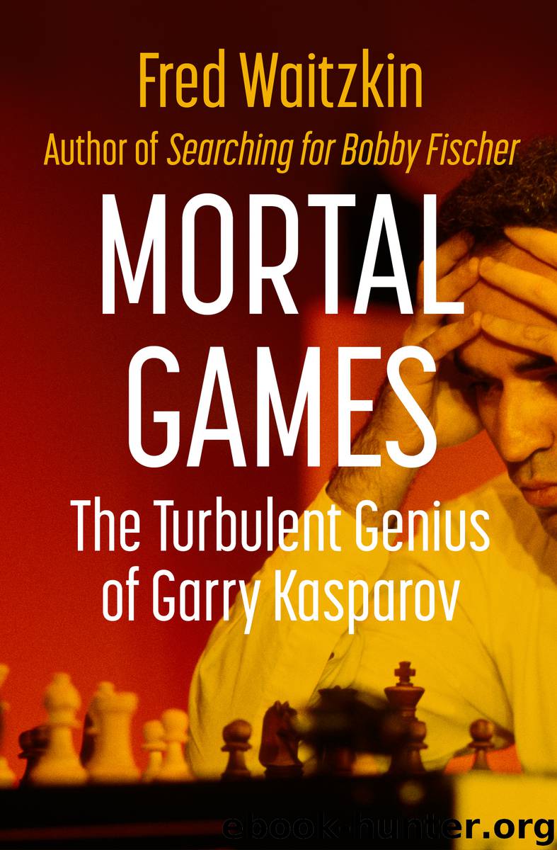 Mortal Games by Waitzkin Fred;