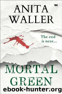 Mortal Green (The Connection Trilogy) by Anita Waller