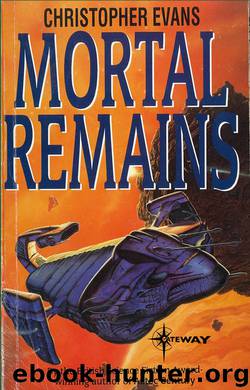 Mortal Remains by Christopher Evans