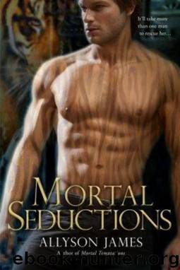 Mortal Seductions by Allyson James