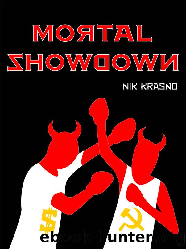 Mortal Showdown: An international, high-voltage thriller (Oligarch Book 2) by Nik Krasno