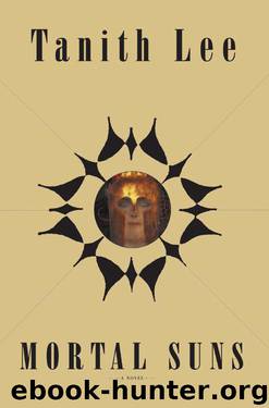 Mortal Suns by Tanith Lee