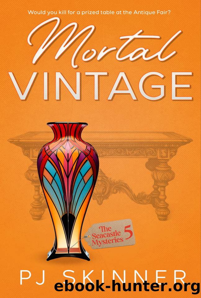 Mortal Vintage: A gripping English Cozy Mystery (The Seacastle Mysteries Book 5) by PJ Skinner