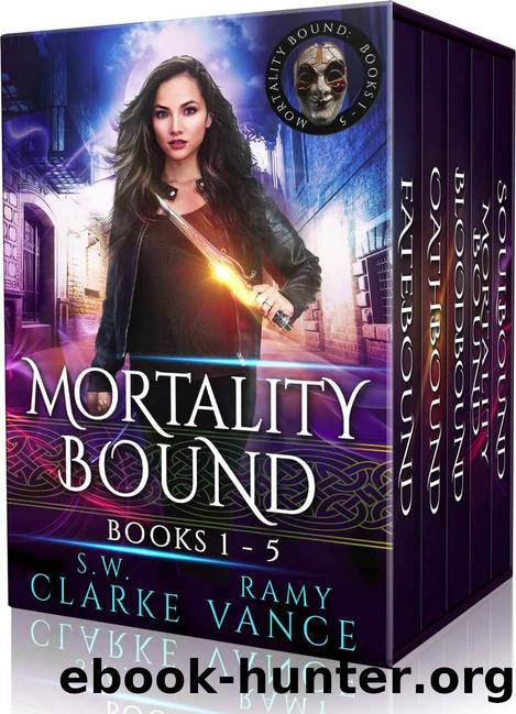 Mortality Bound- The Complete Boxed Set by S W Clarke & Ramy Vance