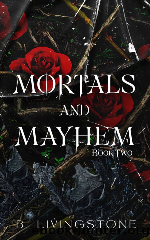 Mortals and Mayhem | Book Two by B. Livingstone