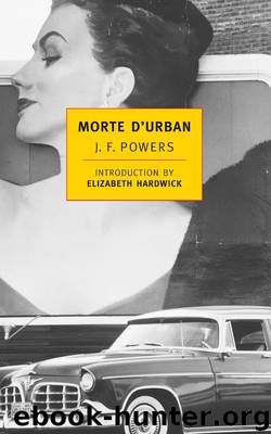 Morte D'Urban by J. F. Powers