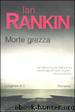 Morte Grezza by Ian Rankin