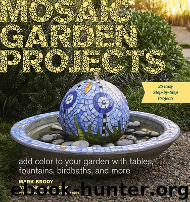 Mosaic Garden Projects by Mark Brody