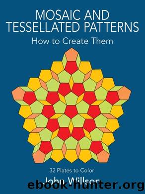 Mosaic and Tessellated Patterns by John Willson