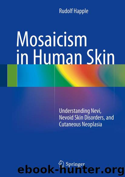 Mosaicism in Human Skin by Rudolf Happle