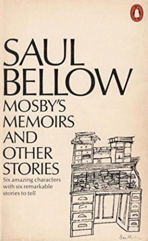 Mosby's Memoirs & Other Stories by Saul Bellow