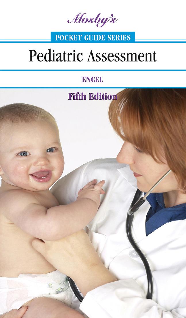 Mosby's Pocket Guide to Pediatric Assessment by Joyce K. Engel PhD RN MEd