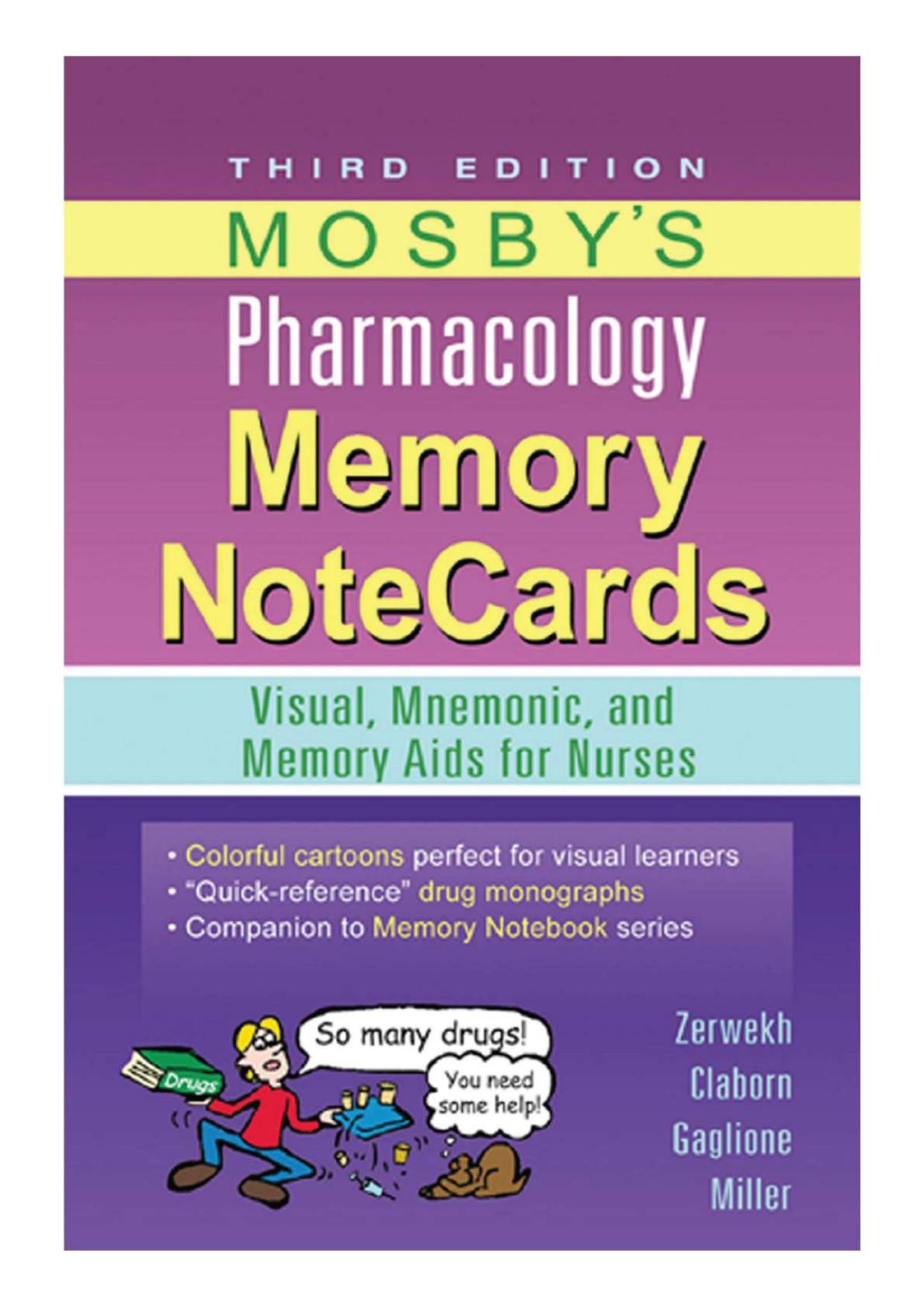 Mosbyâs Pharmacology Memory NoteCards - E-Book: Visual, Mnemonic, and Memory Aids for Nurses by JoAnn Zerwekh Jo Carol Claborn Tom Gaglione
