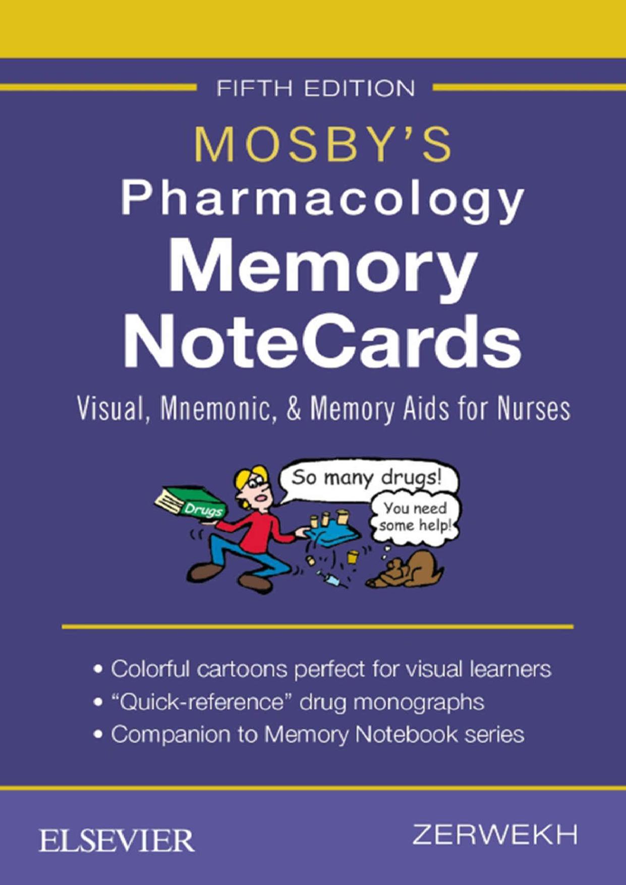 Mosbyâs Pharmacology Memory Notecards: Visual, Mnemonic, and Memory Aids for Nurses by JoAnn Zerwekh