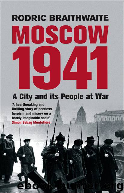 Moscow 1941 by Rodric Braithwaite
