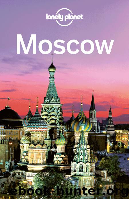 Moscow City Guide by Lonely Planet