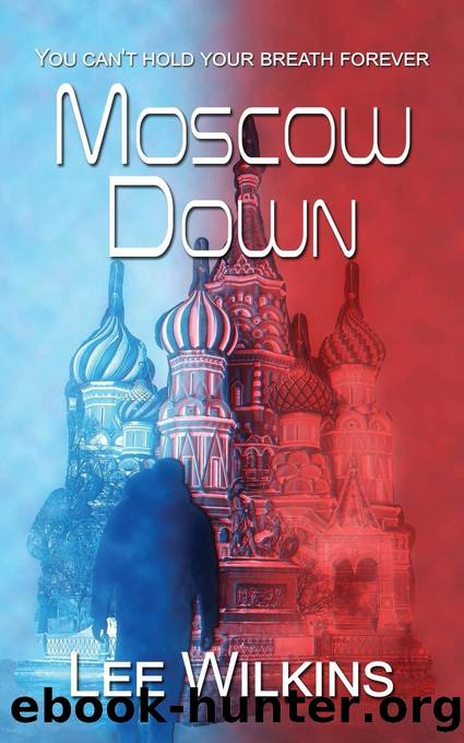 Moscow Down by Lee Wilkins