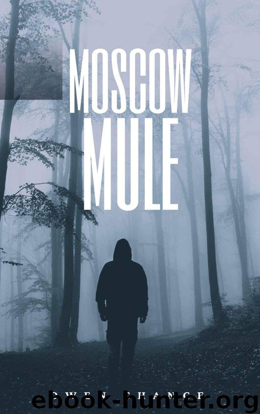 Moscow Mule (A Thom Hodges Romantic Thriller Book 1) by Chance Owen