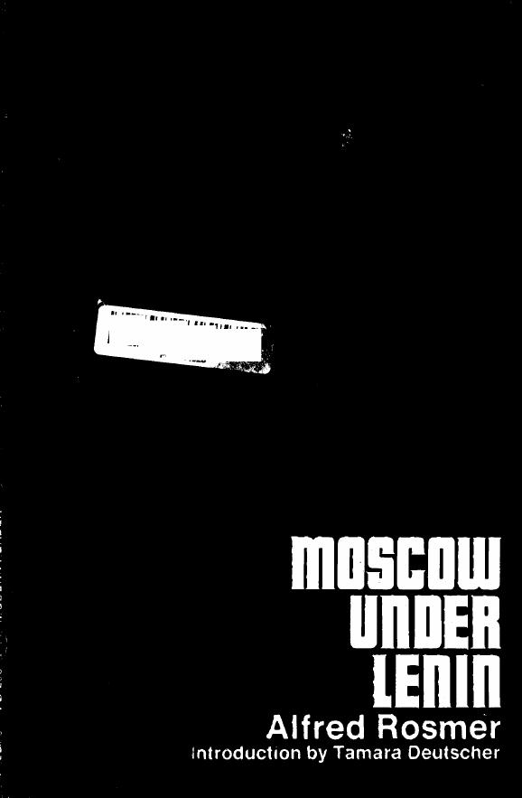 Moscow under Lenin by Alfred Rosmer