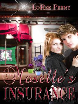 Moselle's Insurance by LoRee Peery