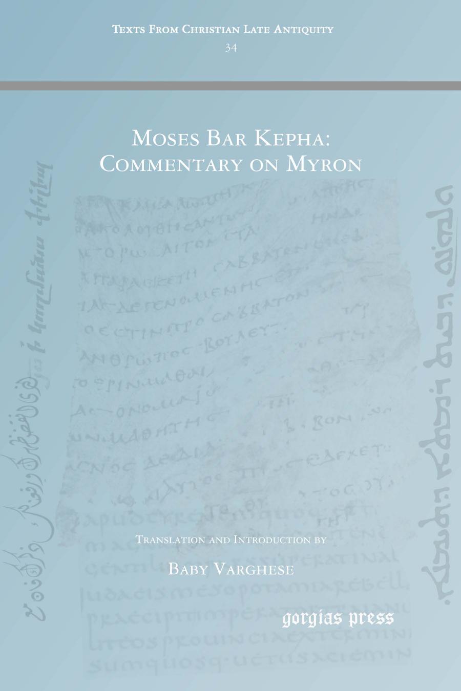 Moses Bar Kepha: Commentary on Myron by Baby Varghese