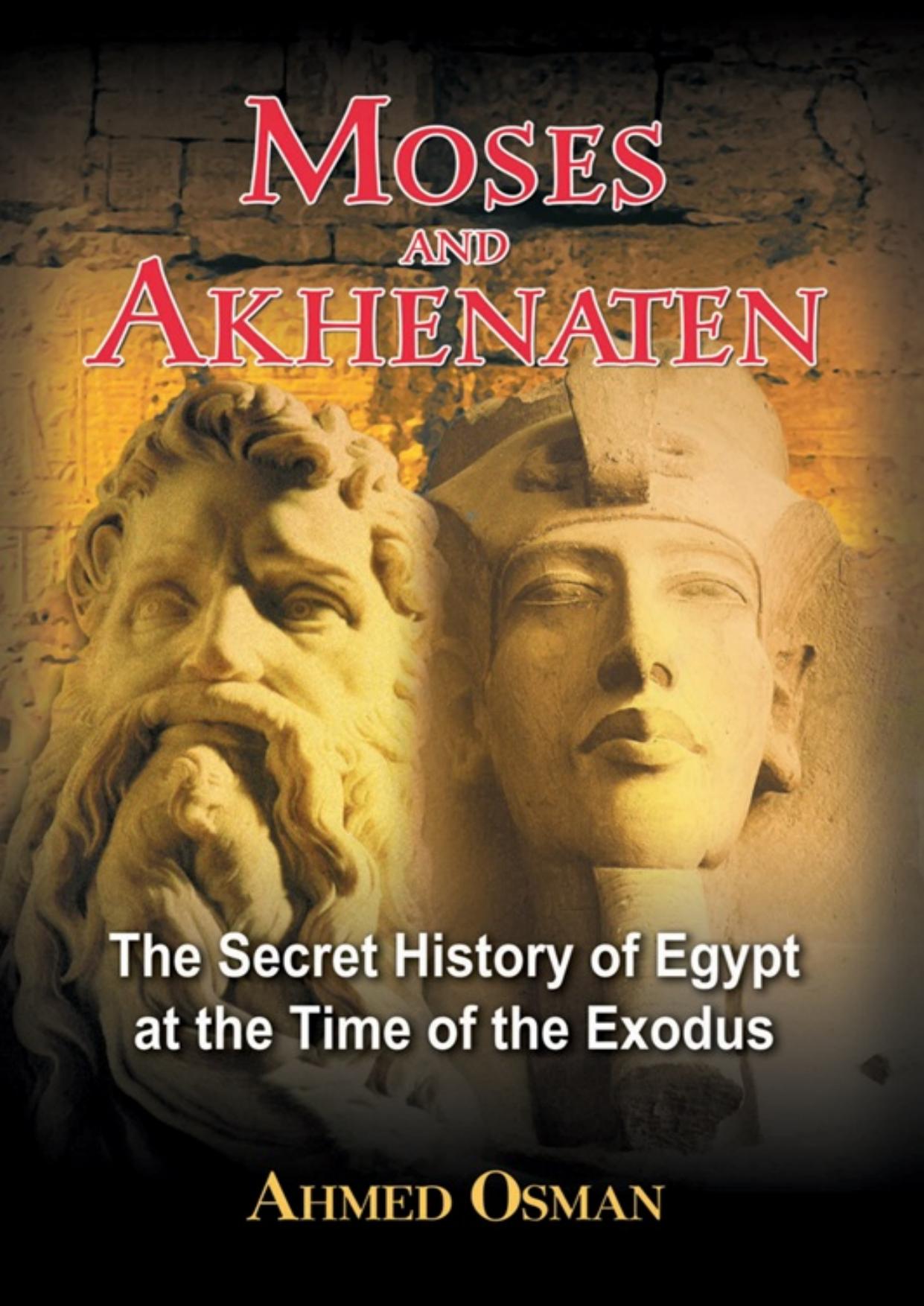 Moses and Akhenaten by Ahmed Osman