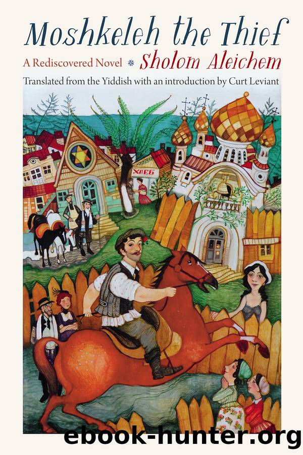 Moshkeleh the Thief by Sholom Aleichem