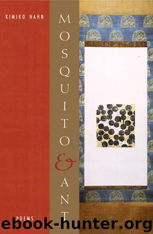 Mosquito and Ant by Kimiko Hahn