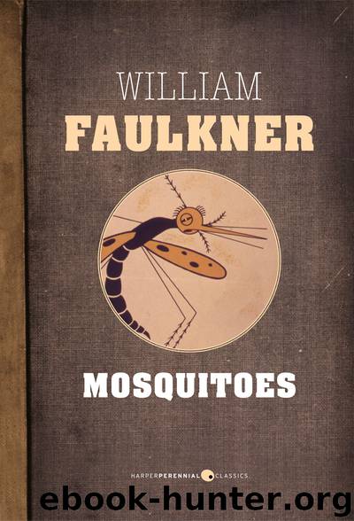 Mosquitoes by William Faulkner