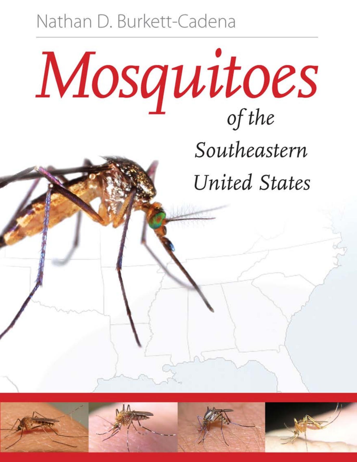 Mosquitoes of the Southeastern United States by Nathan D. Burkett-Cadena