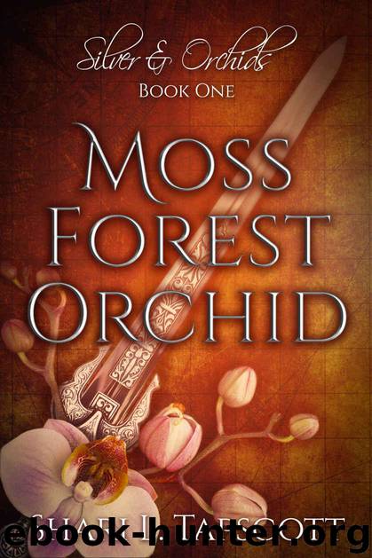 Moss Forest Orchid (Silver and Orchids Book 1) by Tapscott Shari L