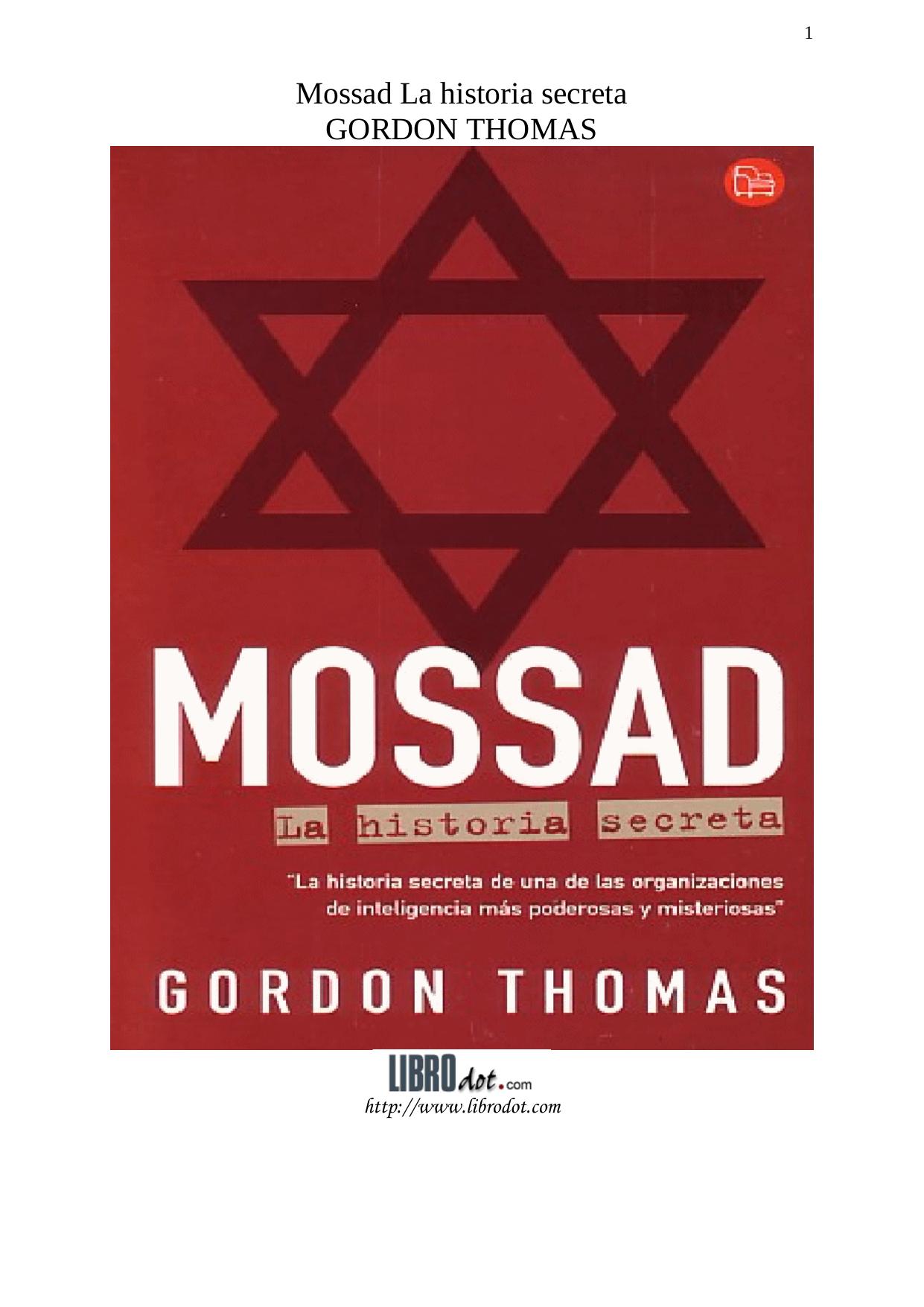 Mossad: La historia secreta (Spanish Edition) by Gordon Thomas (Author) Gerardo Gambolini (Translator)