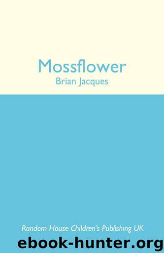 Mossflower (Redwall) by Jacques Brian