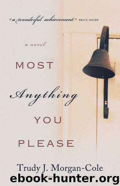 Most Anything You Please by Trudy Morgan-Cole