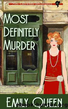 Most Definitely Murder: A 1920s Mystery (Mrs. Lillywhite Investigates Book 6) by Emily Queen