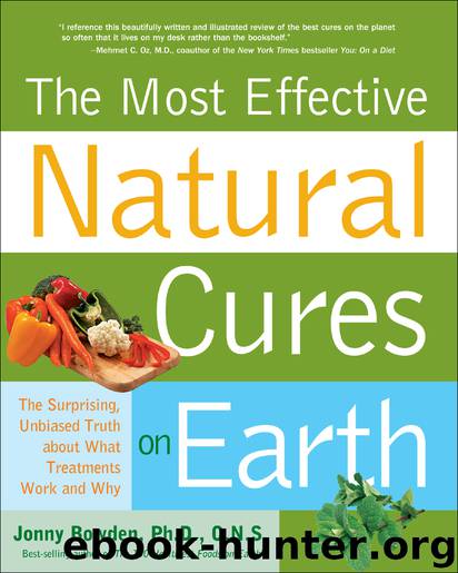 Most Effective Natural Cures on Earth by Jonny Bowden