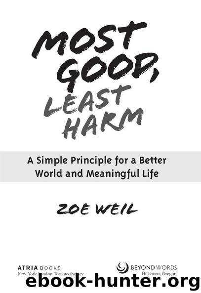 Most Good, Least Harm by Zoe Weil