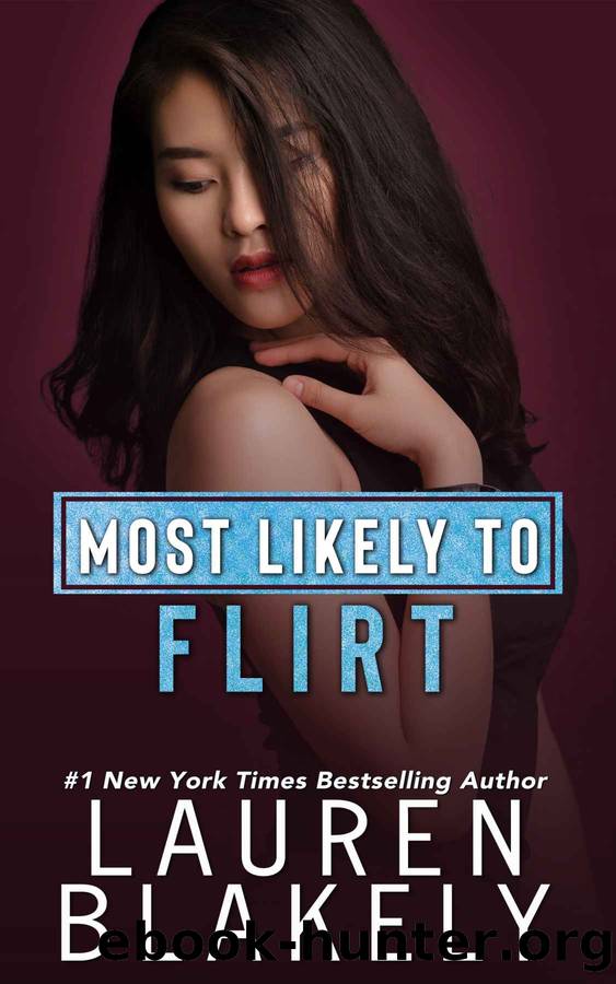 Most Likely To Flirt by Blakely Lauren