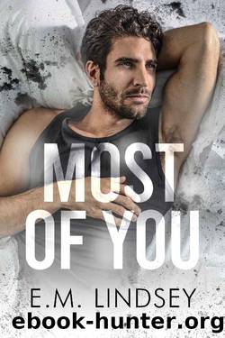 Most Of You (The Beginning Of Always Book 2) by E.M. Lindsey