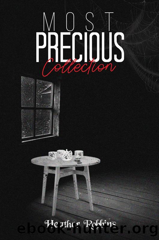 Most Precious Collection by Heather Robbins