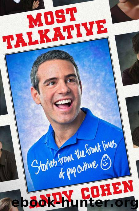 Most Talkative: Stories from the Front Lines of Pop Culture by Cohen Andy