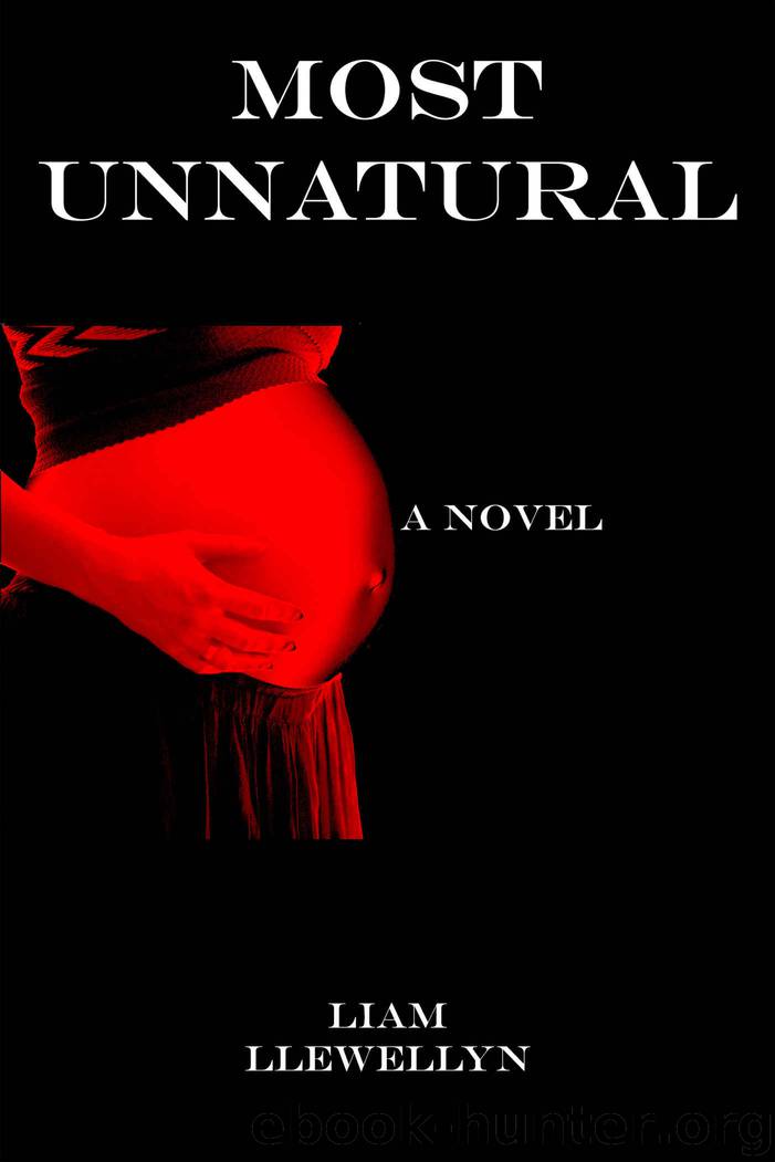 Most Unnatural by Liam Llewellyn