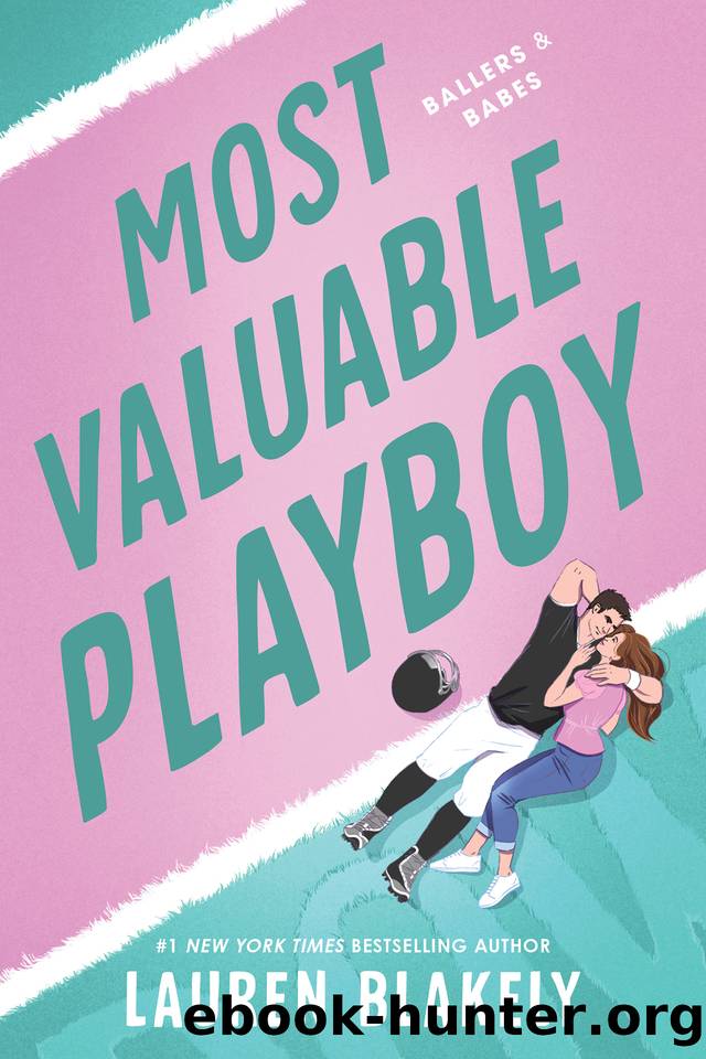 Most Valuable Playboy (Ballers and Babes) by Lauren Blakely